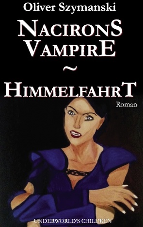 Nacirons Vampire – Himmelfahrt von Szymanski,  Oliver