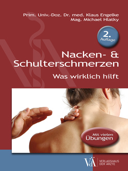 Nacken- & Schulterschmerzen von Engelke,  Klaus, Hlatky,  Michael