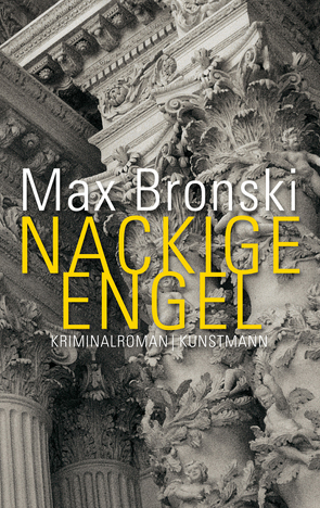 Nackige Engel von Bronski,  Max