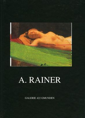Arnulf Rainer – Nackt durch die Jahrhunderte von Rainer,  Arnulf