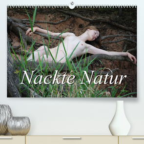 Nackte Natur (Premium, hochwertiger DIN A2 Wandkalender 2023, Kunstdruck in Hochglanz) von Lee,  Juri