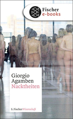 Nacktheiten von Agamben,  Giorgio, Hiepko,  Andreas