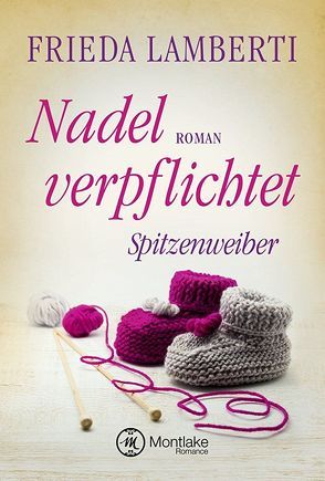 Nadel verpflichtet von Lamberti,  Frieda