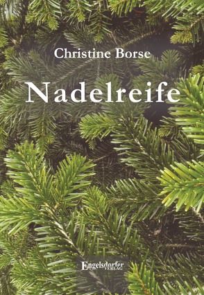 Nadelreife von Borse,  Christine