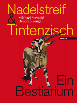 Nadelstreif & Tintenzisch von Sengl,  Deborah, Stavaric,  Michael