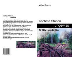 nächste Station … ungewiss von Starch,  Alfred