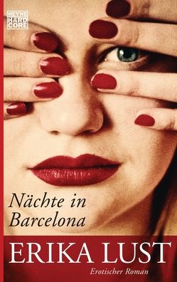 Nächte in Barcelona von Lust,  Erika, Sönnichsen,  Christian