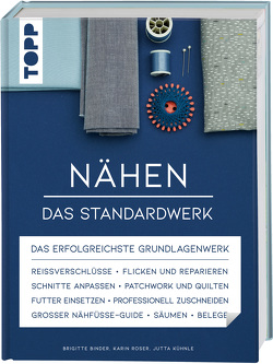 Nähen – Das Standardwerk von Binder,  Brigitte, Kühnle,  Jutta, Roser,  Karin