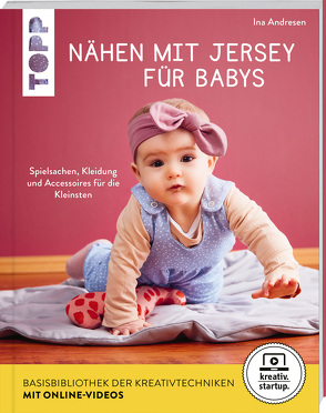 Nähen mit Jersey für Babys (kreativ.startup.) von Andresen,  Ina
