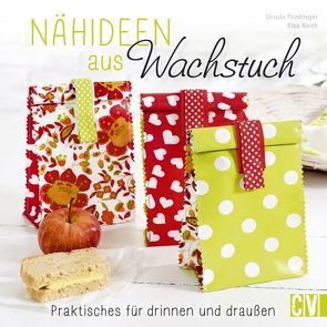 Nähideen aus Wachstuch von Prodinger ,  Ursula, Reith,  Elke