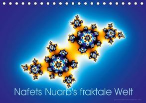 Nafets Nuarb’s fraktale Welt (Tischkalender 2019 DIN A5 quer) von Nuarb,  Nafets