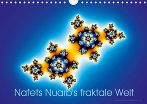 Nafets Nuarb’s fraktale Welt (Wandkalender 2020 DIN A4 quer) von Nuarb,  Nafets