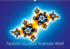 Nafets Nuarb’s fraktale Welt (Wandkalender 2021 DIN A2 quer) von Nuarb,  Nafets