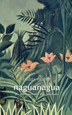 naguanagua von fischer,  hedda