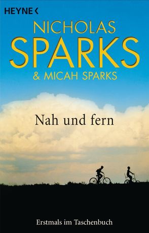 Nah und Fern von Sparks,  Nicholas, Zöfel,  Adelheid