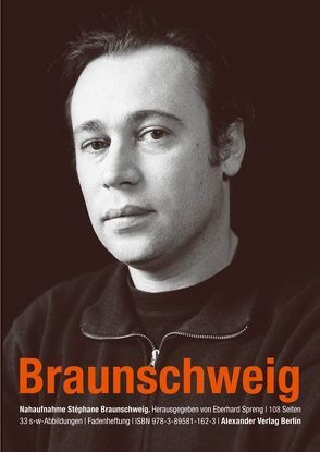 Nahaufnahme: Stéphane Braunschweig von Braunschweig,  Stéphane, Spreng,  Eberhard