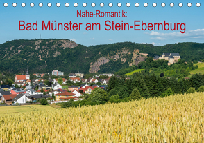 Nahe-Romantik: Bad Münster am Stein-Ebernburg (Tischkalender 2021 DIN A5 quer) von Hess,  Erhard