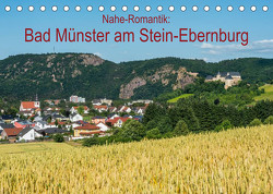 Nahe-Romantik: Bad Münster am Stein-Ebernburg (Tischkalender 2023 DIN A5 quer) von Hess,  Erhard