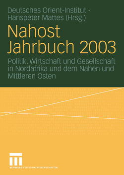 Nahost Jahrbuch 2003 von Mattes,  Hanspeter