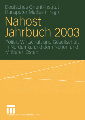 Nahost Jahrbuch 2003 von Mattes,  Hanspeter