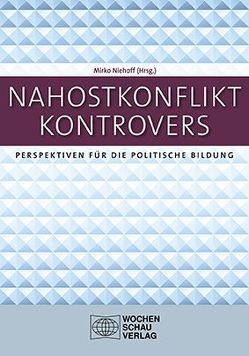 Nahostkonflikt kontrovers von Niehoff,  Mirko