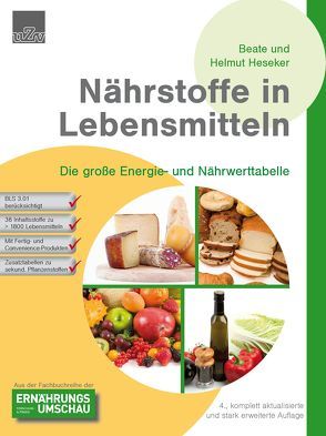 Nährstoffe in Lebensmitteln von Heseker,  Beate, Heseker,  Prof. Helmut