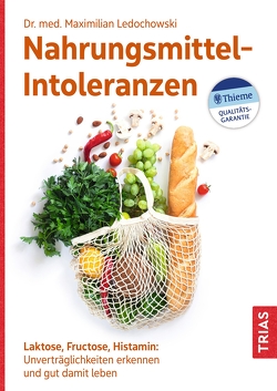 Nahrungsmittel-Intoleranzen von Ledochowski,  Maximilian