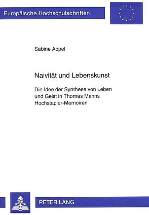 Naivität und Lebenskunst von Appel,  Sabine