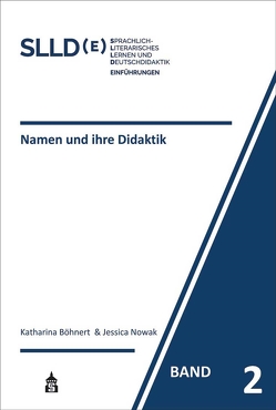 Namen und ihre Didaktik von Böhnert,  Katharina, Nowak,  Jessica