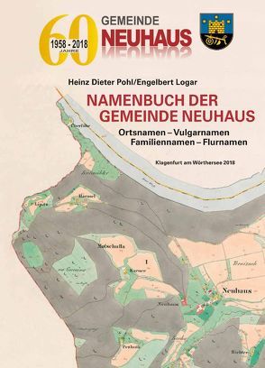 Namenbuch der Gemeinde Neuhaus von Logar,  Engelbert, Pohl,  Heinz-Dieter