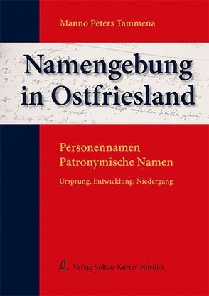 Namengebung in Ostfriesland von Tammena,  Manno P