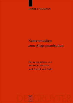 Namenstudien zum Altgermanischen von Hettrich,  Heinrich, Neumann,  Guenter, van Nahl,  Astrid