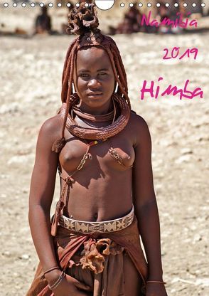 Namibia 2019 – Himba (Wandkalender 2019 DIN A4 hoch) von Geh,  Rudolf