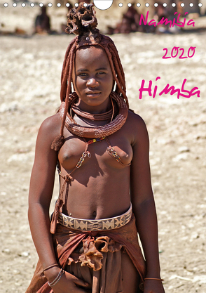Namibia 2020 – Himba (Wandkalender 2020 DIN A4 hoch) von Geh,  Rudolf