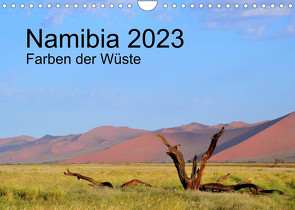 Namibia 2023 Farben der Wüste (Wandkalender 2023 DIN A4 quer) von Schellnegger,  Iwona
