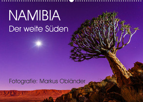 Namibia – Der weite Süden (Wandkalender 2023 DIN A2 quer) von Obländer,  Markus