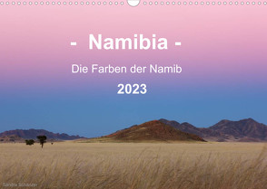 Namibia – Die Farben der Namib (Wandkalender 2023 DIN A3 quer) von Schaenzer,  Sandra