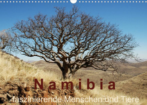 Namibia – faszinierende Menschen und Tiere (Wandkalender 2022 DIN A3 quer) von Dürr,  Brigitte