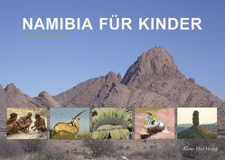 Namibia für Kinder von Miehlich,  Günter
