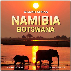 Namibia und Botswana – Wildnis Afrika von Sbampato,  Thomas