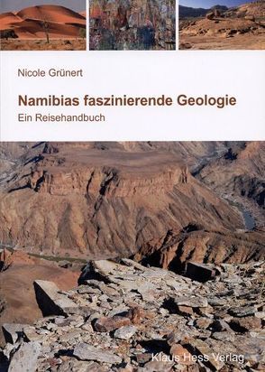 Namibias faszinierende Geologie von Grünert,  Nicole