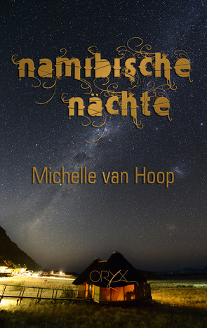 Namibische Nächte von Hoop,  Michelle van