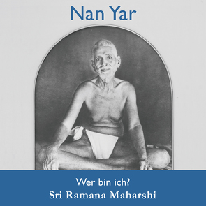 Nan Yar von Ramana Maharshi