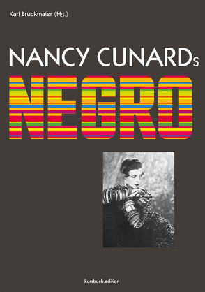 Nancy Cunards Negro von Bruckmaier,  Isabella, Bruckmaier,  Karl, Cunard,  Nancy