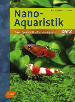 Nano-Aquaristik von Quante,  Kai Alexander