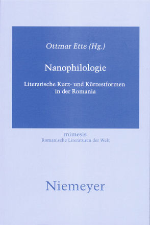 Nanophilologie von Ette,  Ottmar