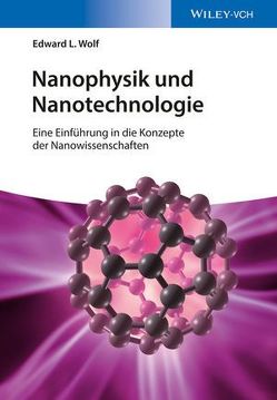 Nanophysik und Nanotechnologie von Freudenstein,  Regine, Wolf,  Edward L.