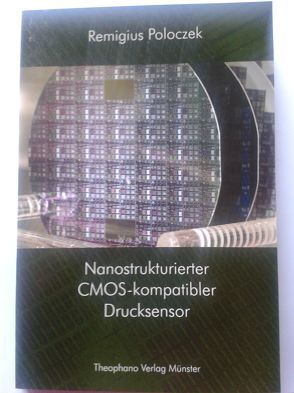 Nanostrukturierter CMOS-kompatibler Drucksensor von Poloczek,  Remigius