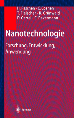 Nanotechnologie von Coenen,  C., Fleischer,  T., Grünwald,  R., Oertel,  D., Paschen,  H., Revermann,  C.