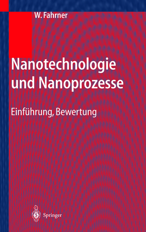 Nanotechnologie und Nanoprozesse von Fahrner,  Wolfgang